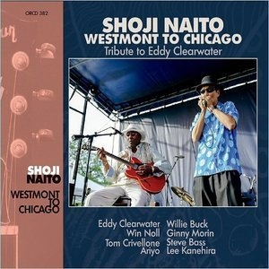 Westmont To Chicago: Tribute To Eddy Clearwater