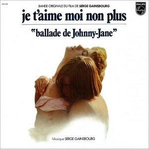 je taime moi non plus Ballade de Johnny-Jane