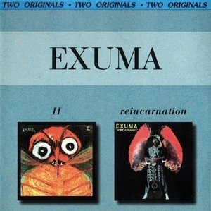 Exuma II / Reincarnation