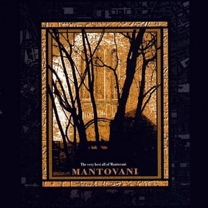 The Very Best All Of Mantovani