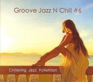 Groove Jazz N Chill #6