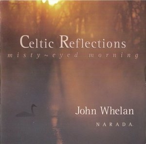 Celtic Reflections: Misty-Eyed Morning