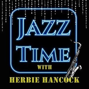 Jazz Time with Herbie Hancock