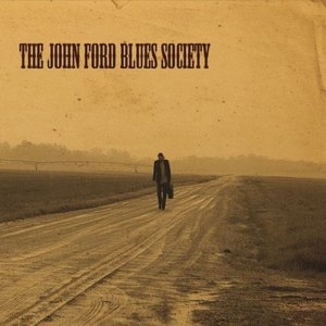 The John Ford Blues Society