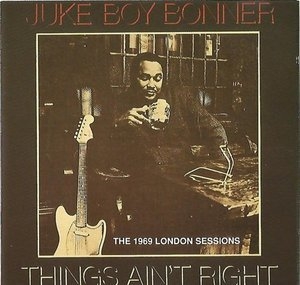 Things Aint Right (The 1969 London Sessions)