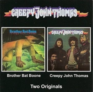 Creepy John Thomas / Brother Bat Bone