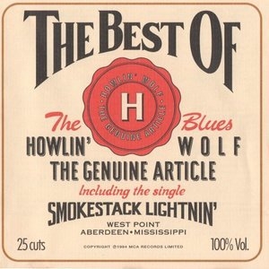 The Genuine Article - The Best Of Howlin Wolf