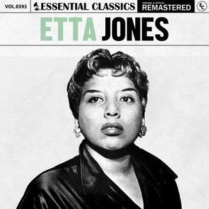 Essential Classics, Vol. 393: Etta Jones