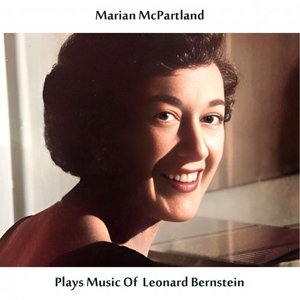 Plays Music of Leonard Bernstein (Remastered Edition)