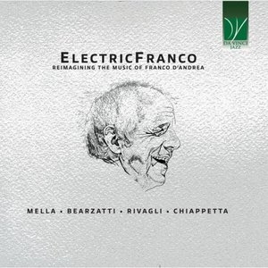 ElectricFranco (Reimagining The Music Of Franco DAndrea)