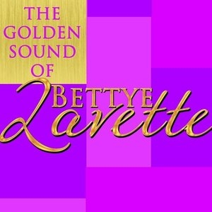 The Golden Sound of Bettye Lavette