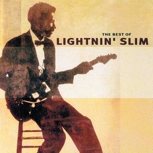 The Best Of Lightnin Slim