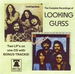 The Complete Recordings Of Looking Glass