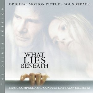 What Lies Beneath (Original Motion Picture Soundtrack)