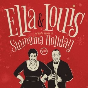 Ella & Louis Wish You A Swinging Holiday