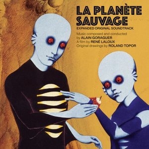 La planete sauvage (Expanded Original Soundtrack)