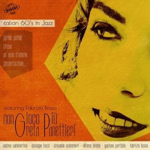 Non Gioco Piu - Italian 60s In Jazz