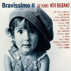 Bravissimo II - (50 Years of NDR Big Band)