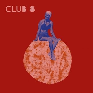 A Year with Club 8