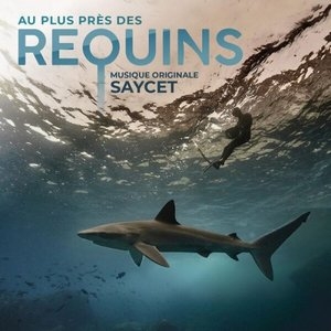 Au plus pres des requins (Bande originale du film)