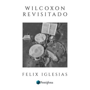 Wilcoxon Revisitado