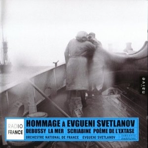 Debussy, Scriabine: Hommage a Evgueni Svetlanov