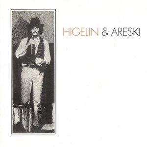 Higelin Et Areski