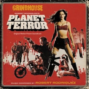 Grindhouse: Robert Rodriguezs Planet Terror