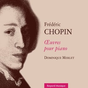 Frederic Chopin: OEuvres pour piano