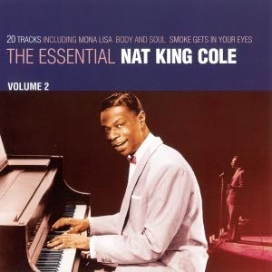The Essential Nat King Cole Vol. 2