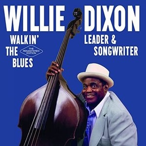 Walkin the Blues: Leader & Songwriter