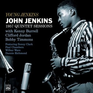 Young Jenkins: 1957 Quintet Sessions