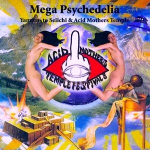 Mega Psychedelia