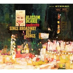 Blossom Dearie, Soubrette: Sings Broadway Hits Songs