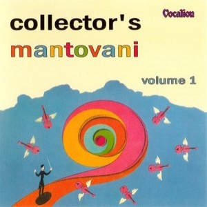 Collectors Mantovani, Vol. 1