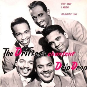 The Drifters Chantent Drip Drop (Remastered)