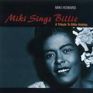 Miki Sings Billie (A Tribute To Billie Holiday)