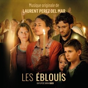 Les eblouis (Bande originale du film)