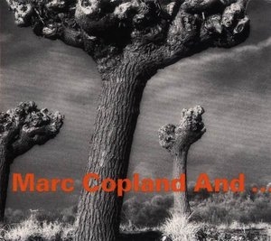 Marc Copland And...