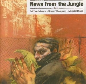 News From The Jungle