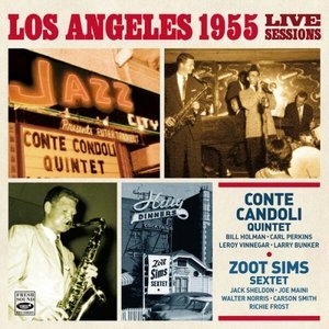 Los Angeles 1955 Live Sessions (Remastered 2024)