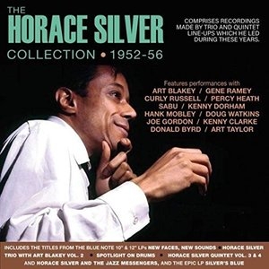 The Horace Silver Collection 1952-56