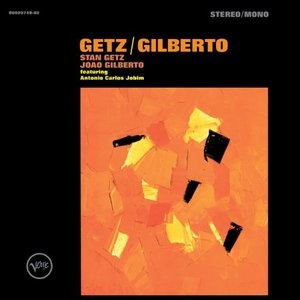 Getz/Gilberto (Remastered Expanded Edition)