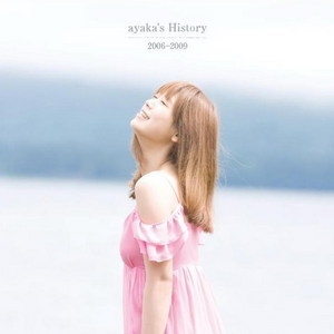 Ayaka's History 2006-2009 CD1