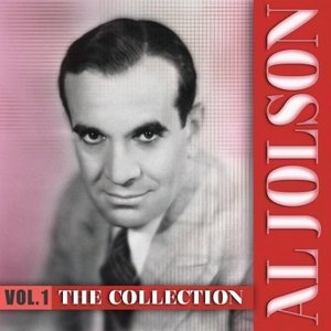 The Al Jolson Collection, Vol. 1