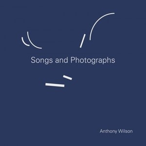 Songs and Photographs