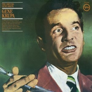 The Driving Gene Krupa