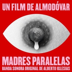 Madres Paralelas (Banda Sonora Original)