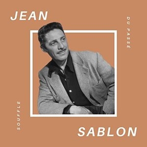 Jean Sablon - Souffle du Passe