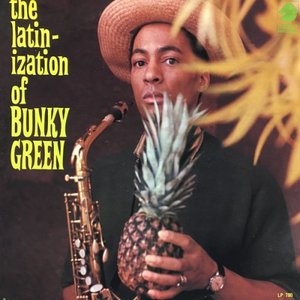 The Latinization Of Bunky Green